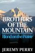 Blood on the Prairie (Brothers of the Mountain) by Jeremy Perry