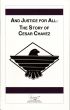 And Justice For All: The Story Of Cesar Chavez by Waln Brown
