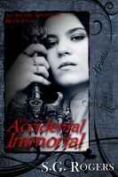 Cover for 'An Asgard Adventure Book Two: The Accidental Immortal'