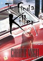 Cover for 'To Find A Killer'
