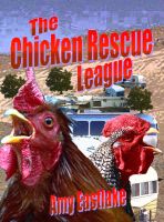 Cover for 'The Chicken Rescue League'