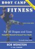 Boot camp fitness for all shapes and sizes by Bob Weinstein, LtCol USAR-Ret.