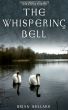 The Whispering Bell by Brian Sellars