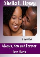 Cover for 'Always, Now and Forever Love Hurts'