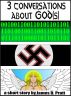 3 Conversations About God(s) by James Pratt