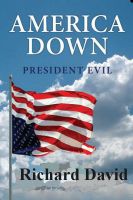 Cover for 'America Down President Evil'
