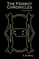 Cover for 'The Fembot Chronicles Volume 4'