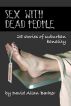 Sex With Dead People by David Barker