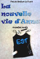 Cover for 'La nouvelle vie d'Anna : troisi&egrave;me ann&eacute;e'