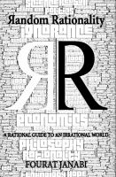 Cover for 'Random Rationality: A Rational Guide to an Irrational World'