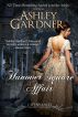 The Hanover Square Affair (Captain Lacey Regency Mysteries #1) by Ashley Gardner