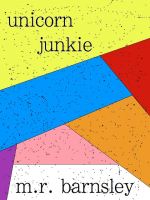 Cover for 'Unicorn Junkie'