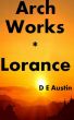 Arch Works - Lorance by D E Austin