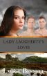 Lady Laugherty's Loves by Laurel  Bennett