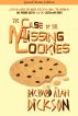 The Case of the Missing Cookies by Richard Alan Dickson