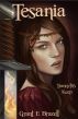 Tesania - Trannyth's Keep: an epic fantasy adventure by Grant E Brazell