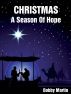 Christmas A Season Of Hope by Bobby Martin