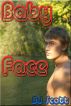 Baby Face by B.K. Wright