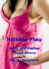Holiday Play - A Julia and Corina Short Story by Nicole Draylock