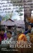 Burmese Refugees: Letters from the Thai-Burma Border by T F Rhoden