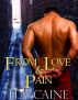 From Love and Pain by H.A Caine