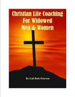 Cover for 'Christian Life Coaching For Widowed Men & Women'