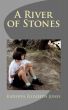 A River of Stones by Kathryn Elizabeth Jones