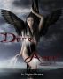 Dark Angel by Virginia Flowers
