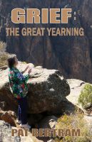 Cover for 'Grief: The Great Yearning'