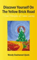 Cover for 'Discover Yourself On The Yellow Brick Road - 7 Core Principles of Career Success'