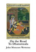 Cover for 'On the Road to Dharamsala'