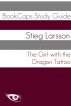 The Girl with the Dragon Tattoo (A BookCaps Study Guide) by BookCaps 