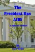 The President Has AIDS by Joan Meijer