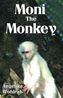 Cover for 'Moni The Monkey'