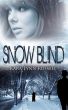 Snow Blind by Kara Lynn Russell