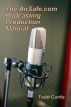 The AirSafe.com Podcasting Production Manual by Todd Curtis