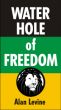Waterhole of Freedom by Alan Levine
