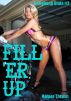 Fill 'Er Up (Gangbang Sluts #2) by Harper Thrush
