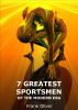 7 Greatest Sportsmen of the Modern Era by Frank Oliver