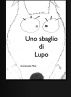 Uno sbaglio di lupo by Antonella Mioli