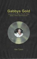 Cover for 'Gabby's Gold:  Anecdotes of Classic Country Music Artists, Writers and Musicians'