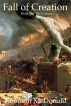 Fall of Creation by Kenneth McDonald