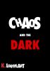 Chaos and the Dark by K Lonheart 