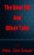 The Bean Pot and Other Tales by Annie Jean Brewer