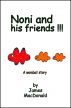 Noni and His Friends - A Wombat Story by James MacDonald