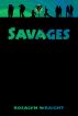 Savages, Lesbian Adventure Club: Book 3 by Rosalyn Wraight