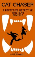 Cover for 'The Defective Detective : Cat Chaser'