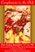 The Pasta Sampler A to M - From Acini di Pepe to Gnocchi to Mostaccioli by Compliments to the Chef 