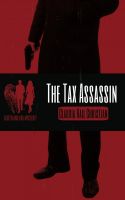 Cover for 'The Tax Assassin'