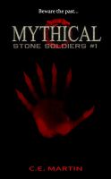 Cover for 'Mythical (Stone Soldiers #1)'